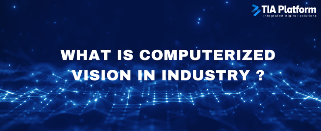 Computer Vision in Industry