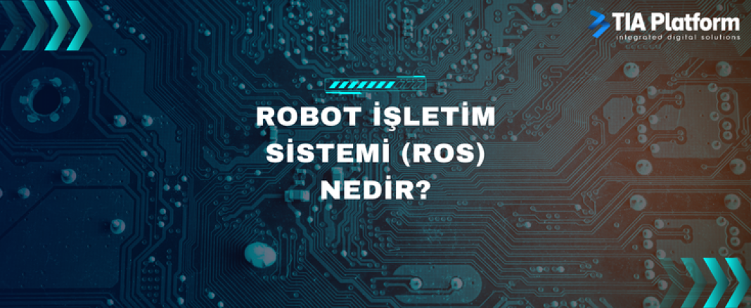 Robot İşletim Sistemi (ROS)