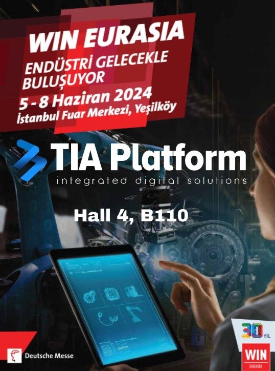 TIA Platform, WIN EURASIA 2024'te !